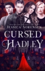 Cursed Hadley (lengthened) : A Reverse Harem Series - Book