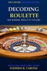 Decoding Roulette : Two Winning Roulette Systems - Book