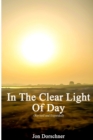 In the Clear Light of Day (Expanded and Revised) - Book