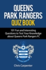 Queens Park Rangers Quiz Book - Book
