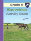 Grade 9 Equestrian Activity Book - Book