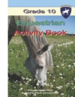 Grade 10 Equestrian Activity Book - Book