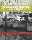 The Difference Between Artificial Intelligence And Psychological : Method Predicts Consumer Behavior - Book