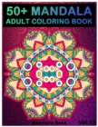 50+ Mandala : Adult Coloring Book 50 Mandala Images Stress Management Coloring Book For Relaxation, Meditation, Happiness and Relief & Art Color Therapy(Volume 13) - Book