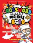 Crossword Puzzles for Kids Ages 8-10 : 90 Crossword Easy Puzzle Books - Book