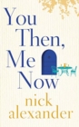 YOU THEN ME NOW - Book