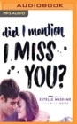 DID I MENTION I MISS YOU - Book