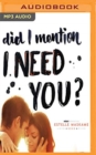 DID I MENTION I NEED YOU - Book