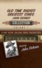 OLD TIME RADIOS GREATEST STARS JOHN DEHN - Book