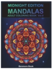 Midnight Edition Mandala : Adult Coloring Book 50 Mandala Images Stress Management Coloring Book For Relaxation, Meditation, Happiness and Relief & Art Color Therapy(Volume 8) - Book
