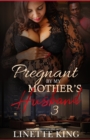 Pregnant by my mother's husband 3 - Book