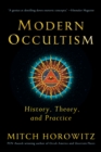 Modern Occultism : History, Theory and Practice - Book
