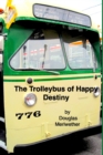 The Trolleybus of Happy Destiny - Book