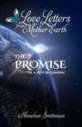 Love Letters from Mother Earth : The Promise of a New Beginning - Book