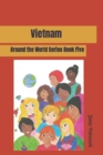 Vietnam : Around the World Series - Book