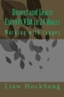 Dissect and Learn Excel(R) VBA in 24 Hours : Working with ranges - Book
