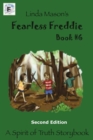 Fearless Freddie Second Edition : Book #6 - Book