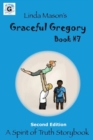 Graceful Gregory Second Edition : Book #7 - Book