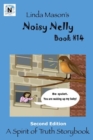 Noisy Nelly Second Edition : Book # 14 - Book