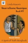 Quarrelsome Quaniqua Second Edition : Book # 17 - Book