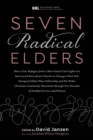 Seven Radical Elders - Book