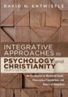 Integrative Approaches to Psychology and Christianity, Fourth Edition - Book
