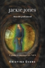 Jackie Jones sees the path uncoil - Book