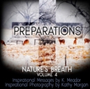 Nature's Breath : Preparations: Volume 4 - Book