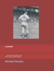 Lucky 13 : Mort Cooper and the Jinx That Led to a MVP Season - Book