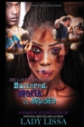 His Love Leaves Me Battered, Broken & Bruised : A Domestic Violence Story - Book