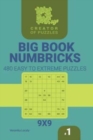 Creator of puzzles - Big Book Numbricks 480 Easy to Extreme Puzzles (Volume 1) - Book
