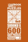 The Giant Book of Logic Puzzles - Sudoku X 600 Easy Puzzles (Volume 2) - Book