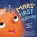 Mars' First Friends : Come on Over, Rovers! - Book