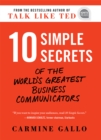 10 Simple Secrets of the World's Greatest Business Communicators - eBook