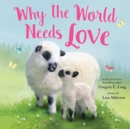 Why the World Needs Love - Book