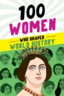 100 Women Who Shaped World History - eBook