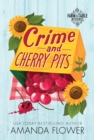 Crime and Cherry Pits - Book