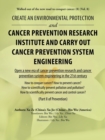 Create an Environmental Protection and Cancer Prevention Research Institute and Carry out Cancer Prevention System Engineering : Walked out of the New Road to Conquer Cancer (8) (Vol. 8) - Book