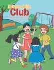 The Dream-Kidz Club : From Stories on the Front Steps - Book