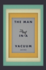 The Man in a Vacuum - Book