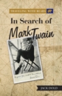 Traveling with Bears: in Search of Mark Twain - eBook