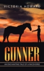 Gunner : An Enchanting Tale of a Racehorse - Book