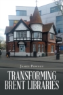 Transforming Brent Libraries - Book