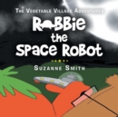 Robbie the Space Robot - Book