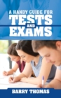 A Handy Guide for Tests and Exams - Book