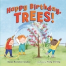 Happy Birthday, Trees! - eBook