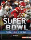 The Super Bowl : Football's Game of the Year - eBook