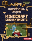 The Unofficial Guide to Minecraft Enchantments - eBook