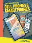 Cell Phones and Smartphones : A Graphic History - Book