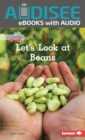 Let's Look at Beans - eBook